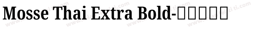 Mosse Thai Extra Bold字体转换